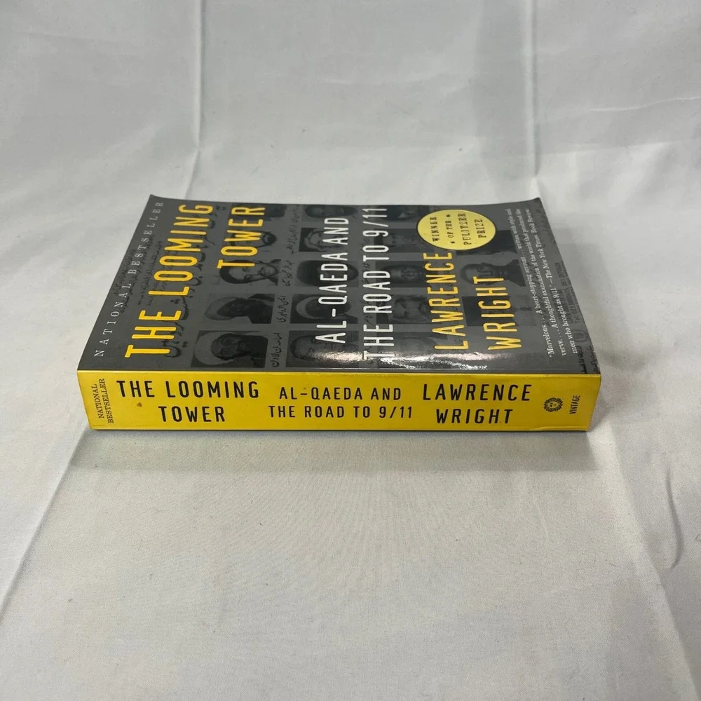The‎ Looming Tower Al-Qaeda and the Road to 9/11 Lawrence Wright Paperback 2007